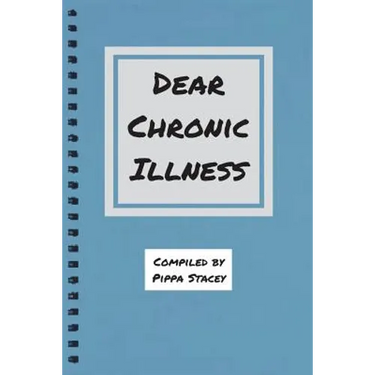 Dear Chronic Illness
