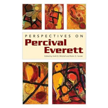 Perspectives on Percival Everett