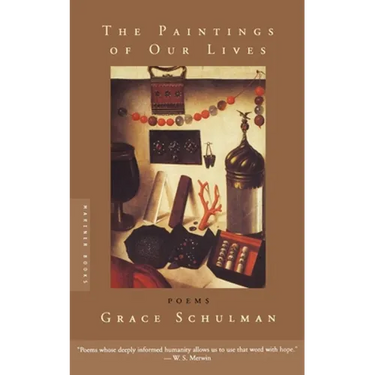 The Paintings of Our Lives: Poems