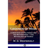 Legends of Maui: A Demi-God of Polynesia and His Mother Hina - The Mythology of Hawaii