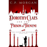 Dorothy Claes: and the Prison of Thenemi