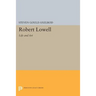 Robert Lowell: Life and Art