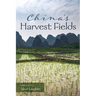 China's Harvest Fields