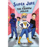 Super Jake and the Fashion Police