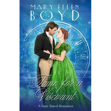 Time for a Viscount: A Time Travel Romance