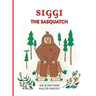 Siggi the Sasquatch