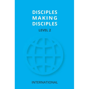 Disciples Making Disciples Level 2