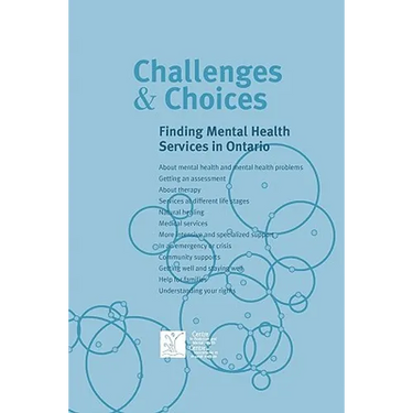 Challenges & Choices: Finding Mental Health Services in Ontario