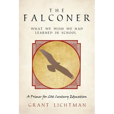 The Falconer: What We Wish We Had Learned in School