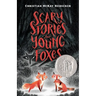 Scary Stories for Young Foxes