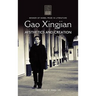 Gao Xingjian: Aesthetics and Creation