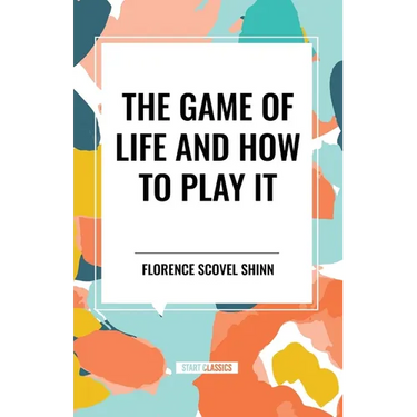 The Game of Life and How to Play It
