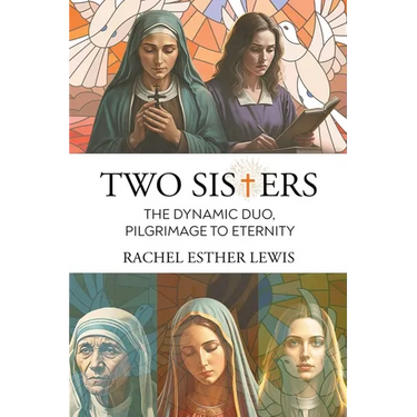 Two Sisters, The Dynamic Duo, Pilgrimage to Eternity