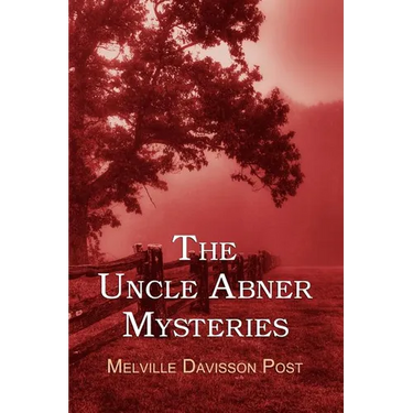 The Uncle Abner Mysteries