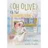 Oh Olive: Oh No! A Thunderstorm