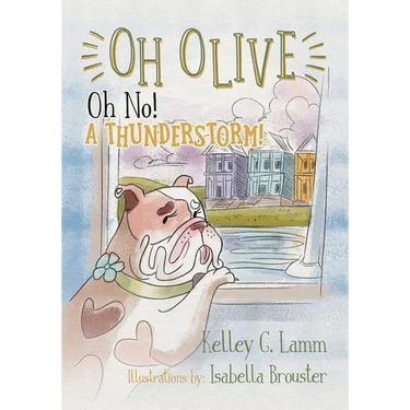 Oh Olive: Oh No! A Thunderstorm