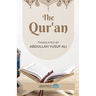 The Qur'an - English Translation: Translated by Abdullah Yusuf Ali