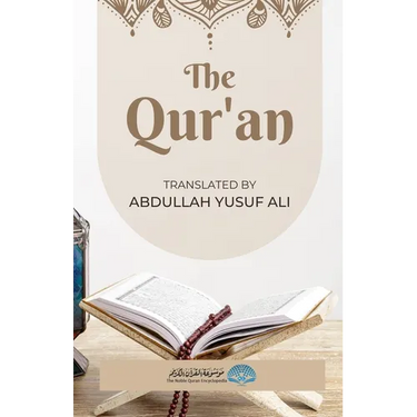The Qur'an - English Translation: Translated by Abdullah Yusuf Ali
