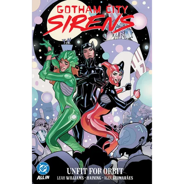 Gotham City Sirens: Unfit for Orbit