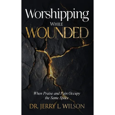 Worshipping While Wounded: When Praise and Pain Occupy the Same Space