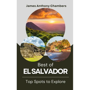 Best of El Salvador: Top Spots to Explore