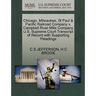 Chicago, Milwaukee, St Paul & Pacific Railroad Company V. Campbell River Mills Company U.S. Supreme Court Transcript of Record with Supporting Pleadin