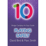 Bridge Cardplay: An Easy Guide - 10. Playing Safely
