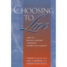 Choosing to Live: How to Defeat Suicide Through Cognitive Therapy