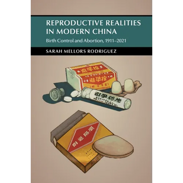 Reproductive Realities in Modern China