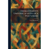 Thomas Hardy's Universe: A Study of a Poet's Mind