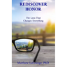 Rediscover Honor: The Lens That Changes Everything