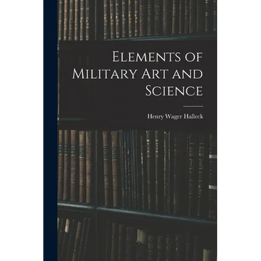 Elements of Military Art and Science