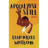 Apocalypse Still: Stories