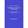 Pitfalls in Comparing Buddhist and Western Psychology: A contribution to psychology's self-clarification