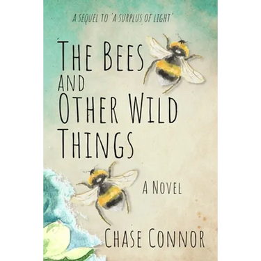 The Bees and Other Wild Things