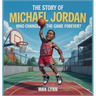 The Story of Michael Jordan: Who Changed the Game Forever?