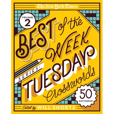 The New York Times Best of the Week Series 2: Tuesday Crosswords: 50 Easy Puzzles