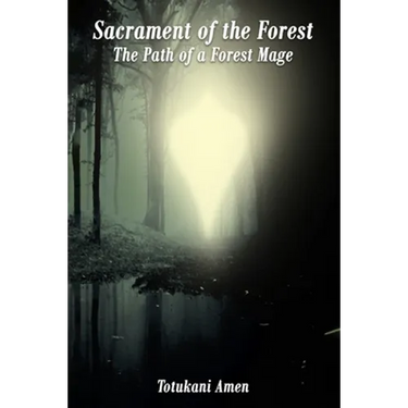 Sacrament of the Forest