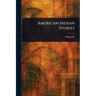 American Indian Stories