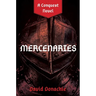 Mercenaries: A Conquest Novel