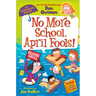 My Weird School Special: No More School, April Fools!