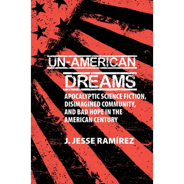 Un-American Dreams