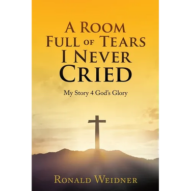 A Room Full of Tears I Never Cried
