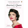America's Queen: America's Queen: The Life of Jacqueline Kennedy Onassis