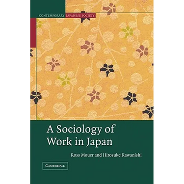 A Sociology of Work in Japan