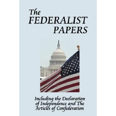 The Federalist Papers