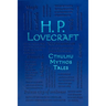 H. P. Lovecraft Cthulhu Mythos Tales