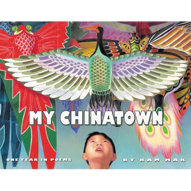 My Chinatown: One Year in Poems