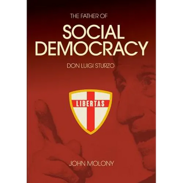 Don Luigi Sturzo: The Father of Social Democracy