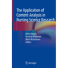 The Application of Content Analysis in Nursing Science Research